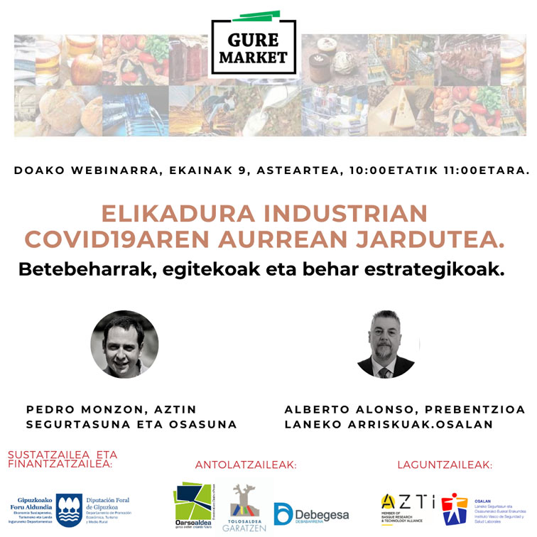 Read more about the article Presentación Webinar 1 – #GureMarket «Actuación frente al COVID-19 en la industria alimentaria. Obligaciones, deberes y necesidad estratégica»